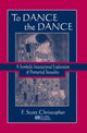 Book cover of: To Dance the Dance. By: F. Scott Christopher