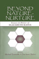 Book cover of: Beyond Nature-Nurture. By: Michael Tomasello