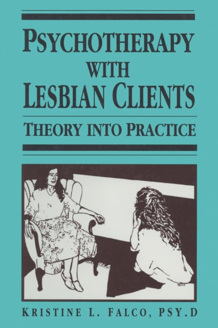 Book cover of: Psychotherapy With Lesbian Clients. By: Kristine L. Falco