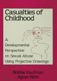 Book cover of: Casualties Of Childhood. By: Bobbie Kaufman