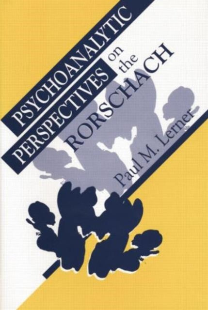 Psychoanalytic Perspectives on the Rorschach