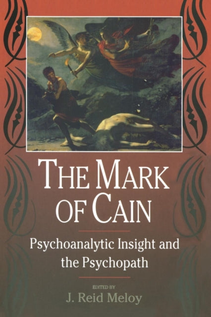 Book cover of: Mark of Cain. By: J. Reid Meloy