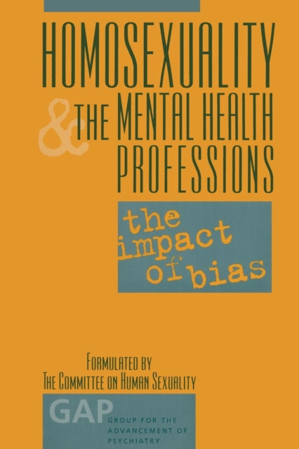 Book cover of: Homosexuality and the Mental Health Professions. By: Jack Drescher