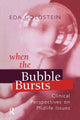 Book cover of: When the Bubble Bursts. By: Eda Goldstein