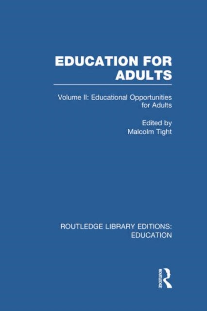 Book cover of: Education for Adults. By: Malcolm Tight