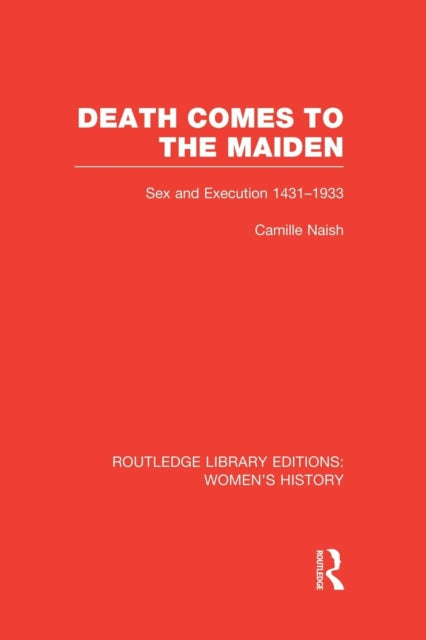Book cover of: Death Comes to the Maiden. By: Camille Naish