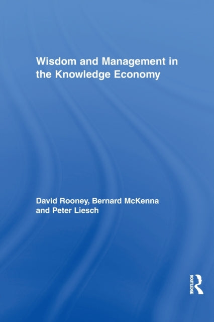 Book cover of: Wisdom and Management in the Knowledge Economy. By: David Rooney