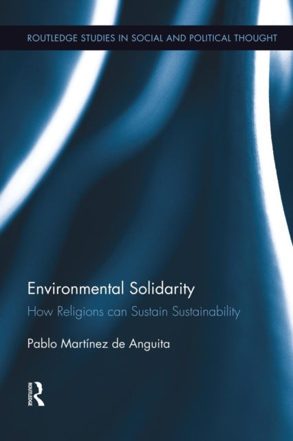 Book cover of: Environmental Solidarity. By: Pablo Martínez de Anguita