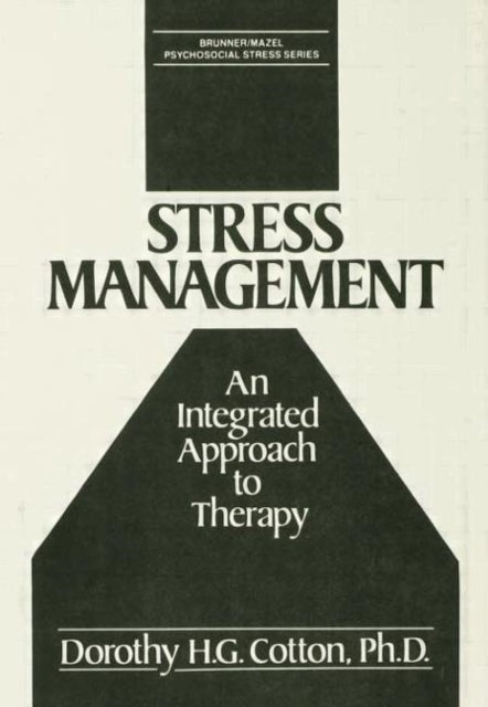 Book cover of: Stress Management. By: Dorothy H. G. Cotton