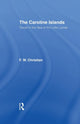 Book cover of: Caroline Islands. By: F. W. Christian