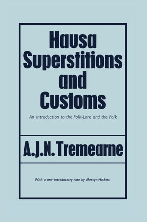Hausa Superstitions and Customs