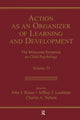 Book cover of: Action As An Organizer of Learning and Development. By: John J. Rieser