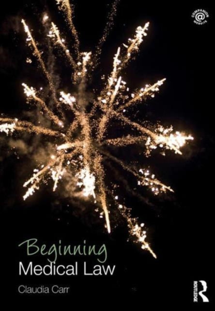 Book cover of: Beginning Medical Law. By: Claudia Carr