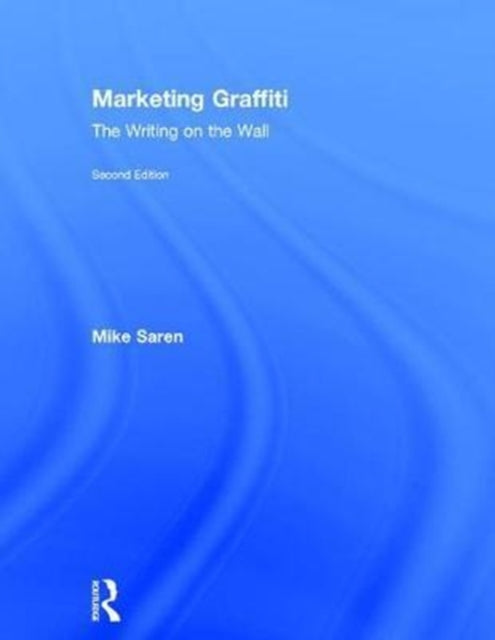 Book cover of: Marketing Graffiti. By: Mike Saren
