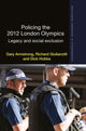 Book cover of: Policing the 2012 London Olympics. By: Richard Giulianotti