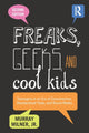 Book cover of: Freaks, Geeks, and Cool Kids. By: Murray Milner