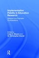 Book cover of: Implementation Fidelity in Education Research. By: Coby Meyers