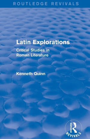Latin Explorations (Routledge Revivals)