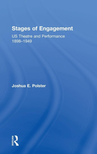 Book cover of: Stages of Engagement. By: Joshua Polster
