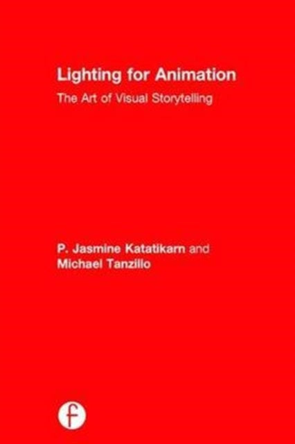 Book cover of: Lighting for Animation. By: Jasmine Katatikarn