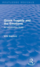 Book cover of: Greek Tragedy and the Emotions (Routledge Revivals). By: W. B. Stanford