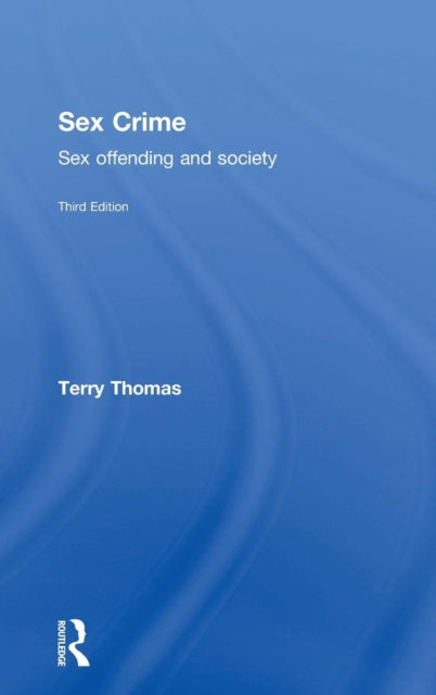 Book cover of: Sex Crime. By: Terry Thomas