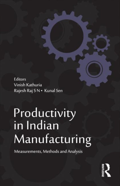 Book cover of: Productivity in Indian Manufacturing
