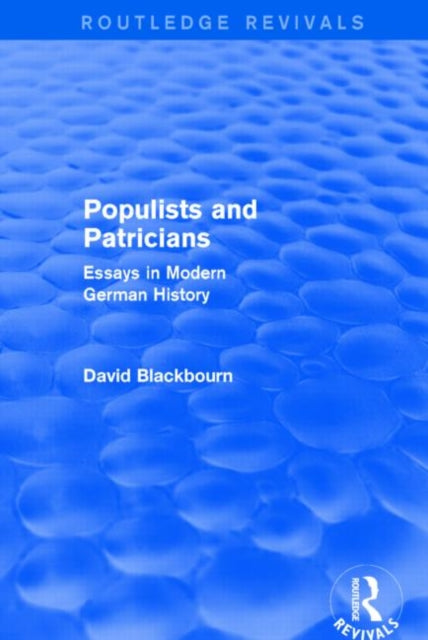 Book cover of: Populists and Patricians (Routledge Revivals). By: John Smith