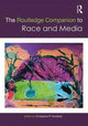 Book cover of: Routledge Companion to Media and Race. By: Christopher P. Campbell
