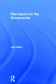 Book cover of: Film Genre for the Screenwriter. By: Jule Selbo