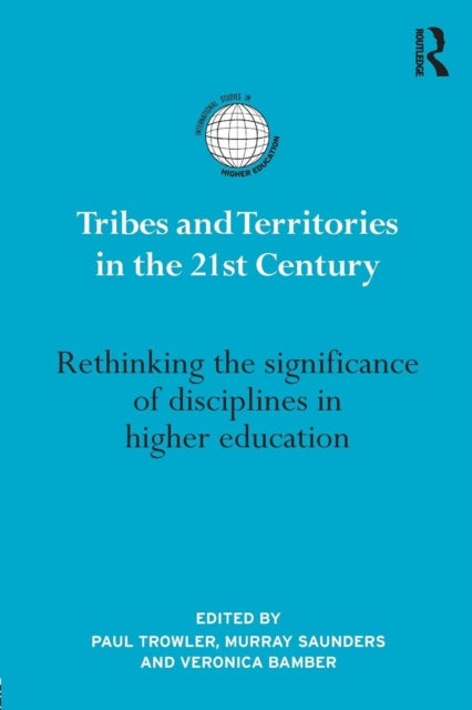 Book cover of: Tribes and Territories in the 21st Century. By: Paul Trowler
