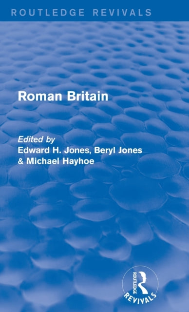 Book cover of: Roman Britain (Routledge Revivals). By: Edward H. Jones