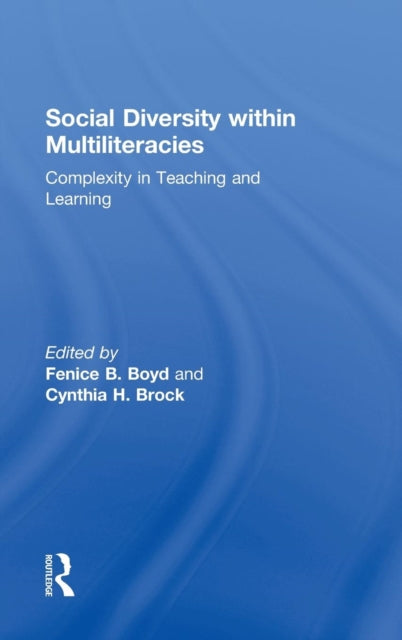 Book cover of: Social Diversity within Multiliteracies. By: Fenice B. Boyd