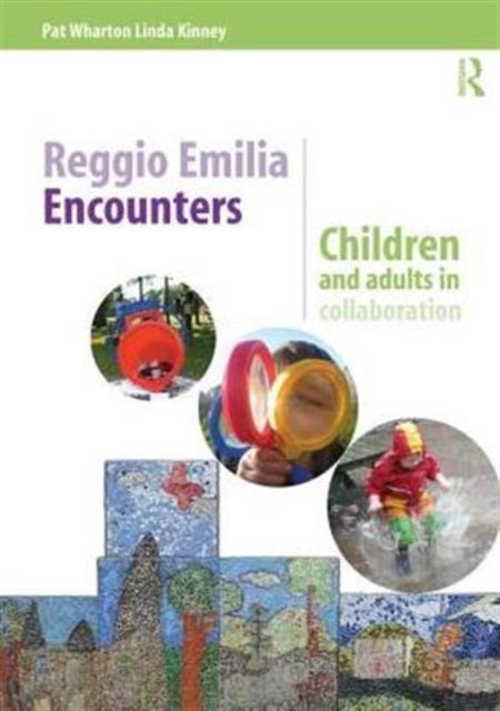 Book cover of: Reggio Emilia Encounters. By: Linda Kinney