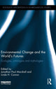 Book cover of: Environmental Change and the World's Futures. By: Jonathan Paul Marshall