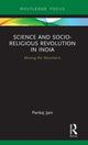 Book cover of: Science and Socio-Religious Revolution in India. By: Pankaj Jain