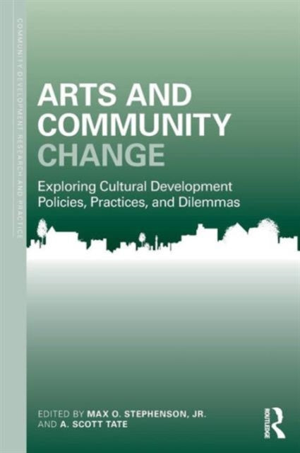 Book cover of: Arts and Community Change. By: Stephenson, Max O., Jr.