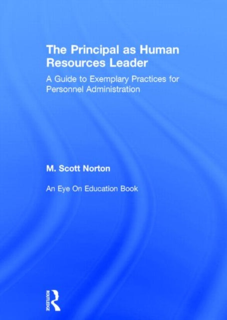 Book cover of: Principal as Human Resources Leader. By: M. Scott Norton