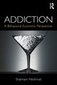 Book cover of: Addiction. By: Shahram Heshmat