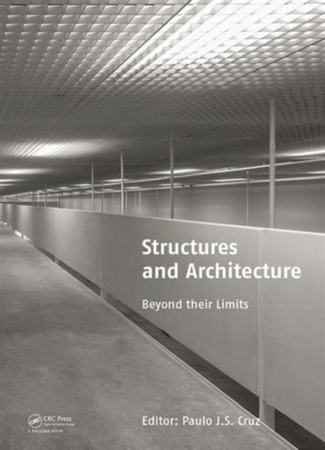 Book cover of: Structures and Architecture. By: Paulo J. da Sousa Cruz