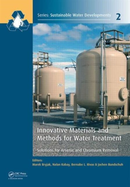 Book cover of: Innovative Materials and Methods for Water Treatment. By: Marek Bryjak