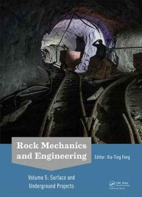 Book cover of: Rock Mechanics and Engineering Volume 5. By: Xia-Ting Feng