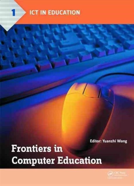 Book cover of: Frontiers in Computer Education. By: Yuanzhi Wang