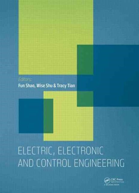 Book cover of: Electric, Electronic and Control Engineering. By: Fun Shao