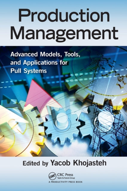 Book cover of: Production Management. By: Yacob Khojasteh