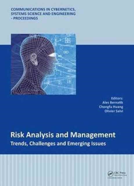 Book cover of: Risk Analysis and Management - Trends, Challenges and Emerging Issues. By: Ales Bernatik
