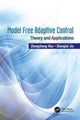 Book cover of: Model Free Adaptive Control. By: Zhongsheng Hou