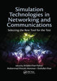 Book cover of: Simulation Technologies in Networking and Communications. By: Al-Sakib Khan Pathan