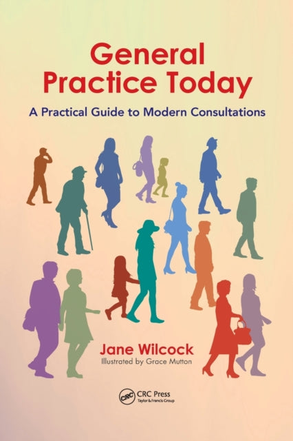 Book cover of: General Practice Today. By: Jane Wilcock