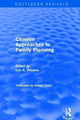 Book cover of: Revival: Chinese Approaches to Family Planning (1980). By: Leo A. Orleans